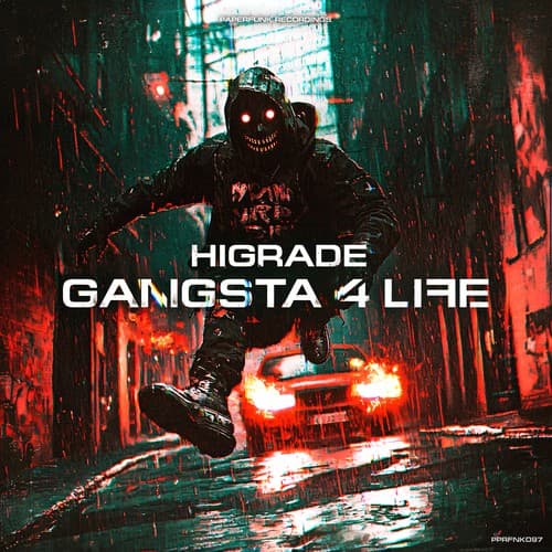 Cover Higrade - Gangsta 4 Life
