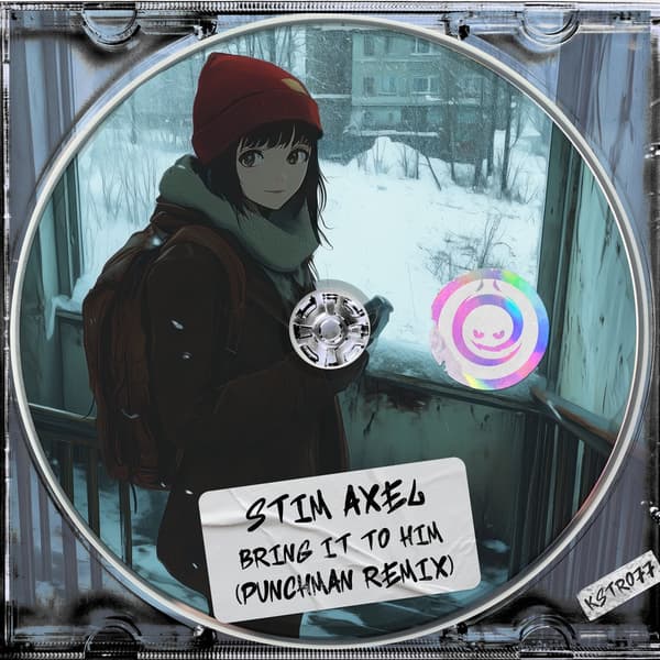 Cover Stim Axel - Bring It to Him (Punchman Remix)