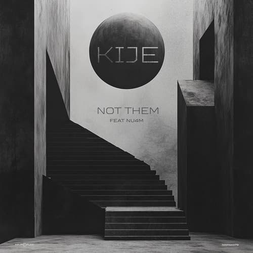Cover Kije ft. Nu4m - Not Them EP