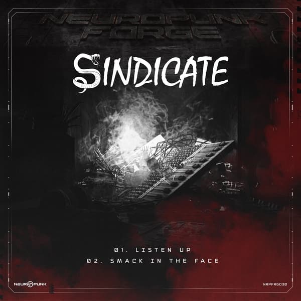 Cover Sindicate - Listen UP, Smack In The Face