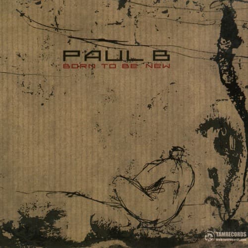 Cover Paul B - Born To Be New Mix