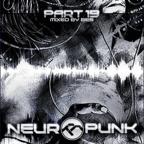 Cover mixed by Bes - Neuropunk pt.19