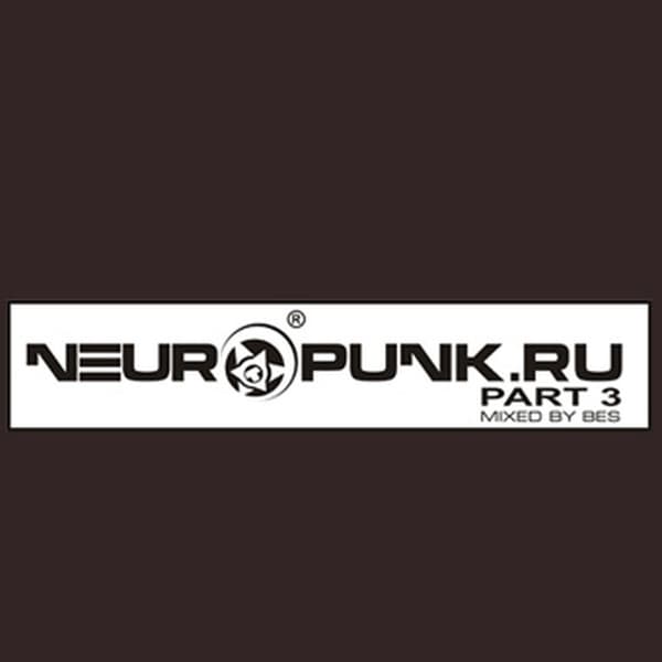 Cover mixed by Bes - Neuropunk.ru pt.3
